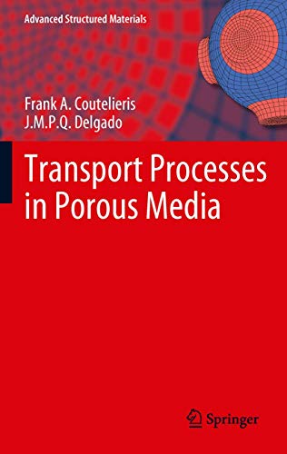 Transport Processes in Porous Media [Hardcover]