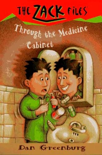 Zack Files 02 Through the Medicine Cabinet [Paperback]