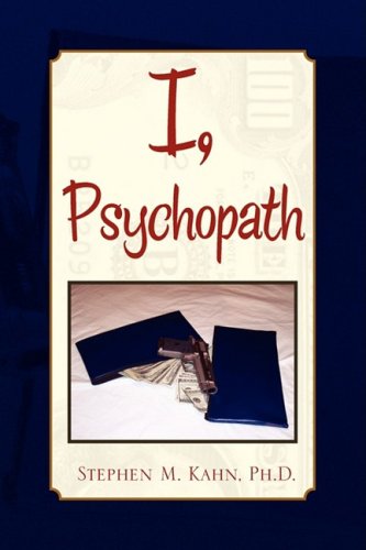 I, Psychopath [Hardcover]