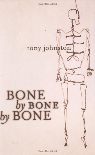 Bone by Bone by Bone [Hardcover]