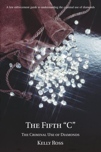 The Fifth  c  The Criminal Use Of Diamonds [Paperback]