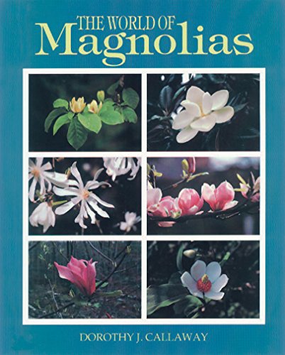 The World Of Magnolias [Paperback]