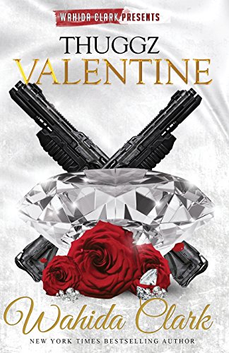 Thuggz Valentine (wahida Clark & David Weaver Presents) [Paperback]