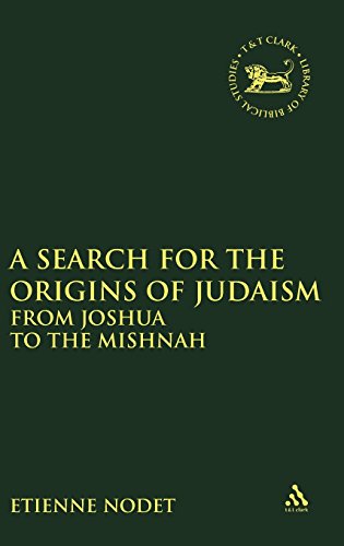 A Search for the Origins of Judaism From Joshua to the Mishnah [Hardcover]