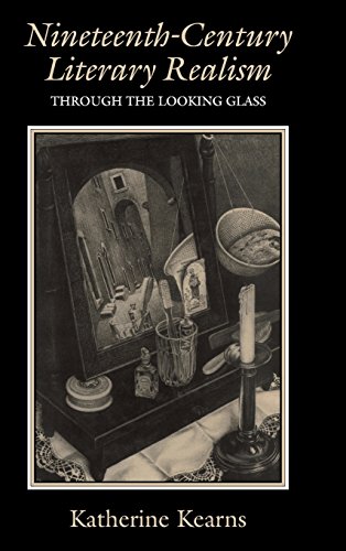 Nineteenth-Century Literary Realism Through the Looking Glass [Hardcover]
