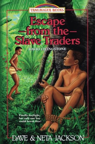 Escape From The Slave Traders (trailblazer Books) (volume 5) [Paperback]