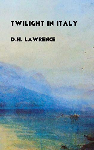 Twilight In Italy [Hardcover]