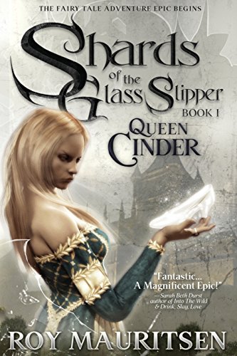 Shards Of The Glass Slipper Queen Cinder [Paperback]