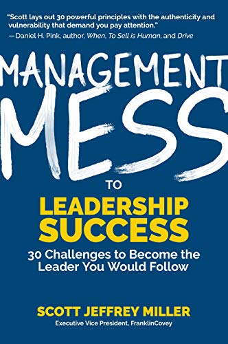 Management Mess to Leadership Success [Paperback]