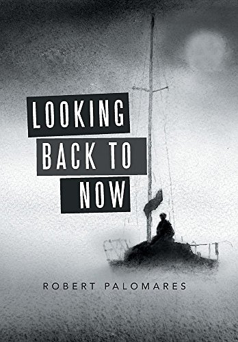 Looking Back to Now [Hardcover]