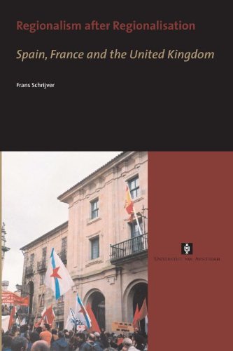 Regionalism after Regionalisation  Spain, France and the United Kingdom [Paperback]