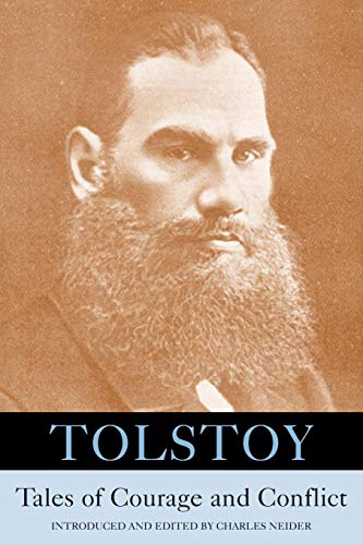 Tolstoy Tales of Courage and Conflict [Paperback]
