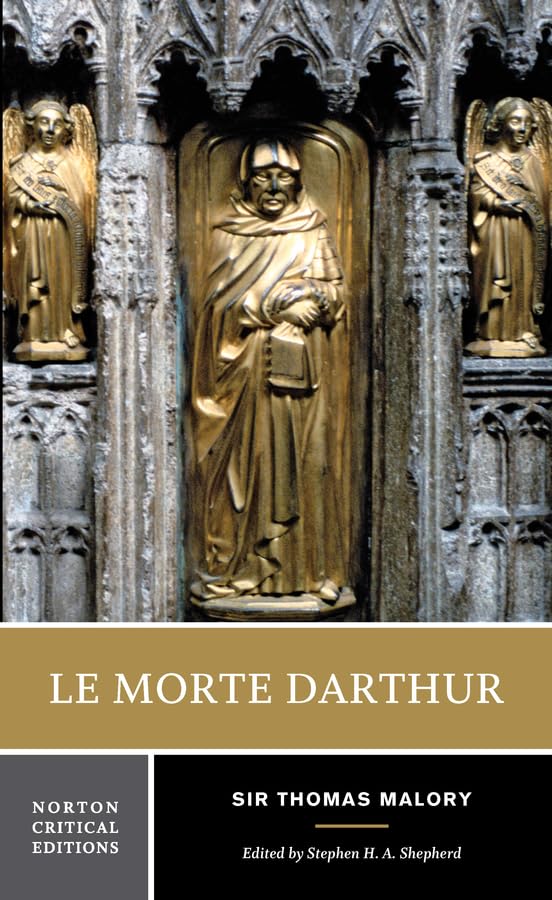 Le Morte Darthur A Norton Critical Edition [Paperback]