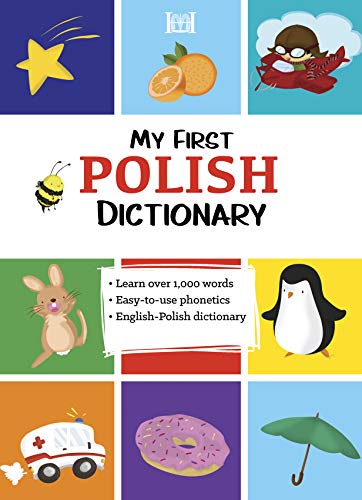 My First Polish Dictionary [Paperback]