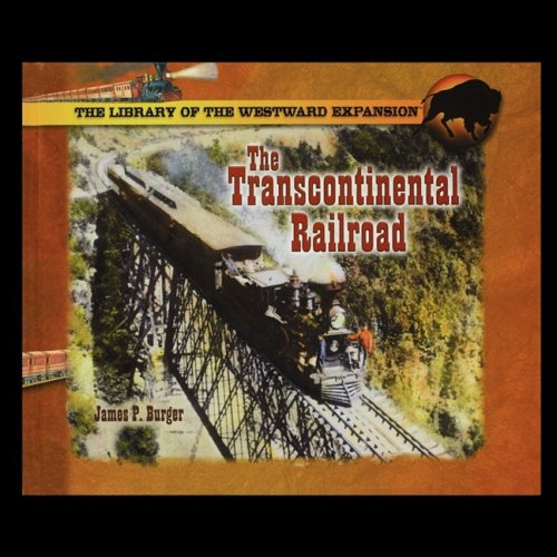 The Transcontinental Railroad [Paperback]
