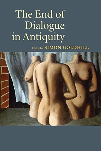 The End of Dialogue in Antiquity [Paperback]