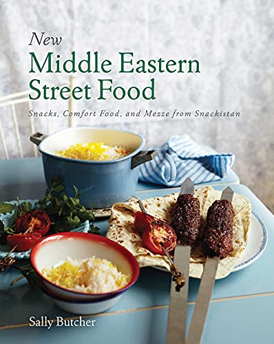 New Middle Eastern Street Food 10th Anniversary Edition Snacks, Comfort Food,  [Paperback]