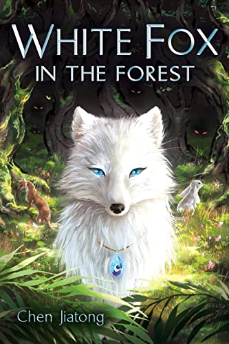 White Fox in the Forest [Hardcover]
