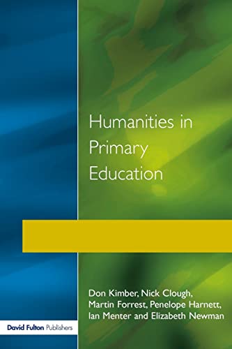 Humanities in Primary Education History, Geography and Religious Education in t [Paperback]