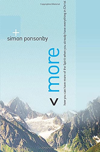 More How You Can Have More Of The Spirit When You Already Have Everything In Ch [Paperback]