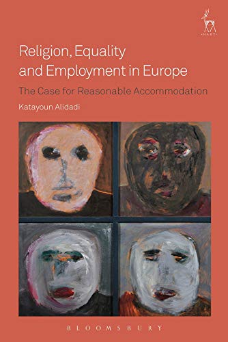 Religion, Equality and Employment in Europe The Case for Reasonable Accommodati [Paperback]