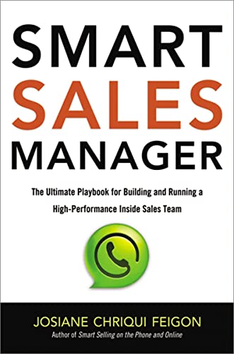 Smart Sales Manager The Ultimate Playbook for Building and Running a High-Perfo [Paperback]