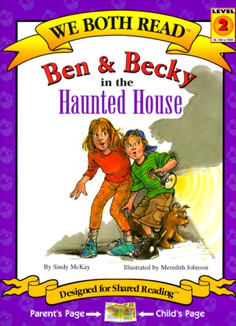 Ben & Becky In The Haunted House (we Both Read - Level 2 (quality)) [Paperback]