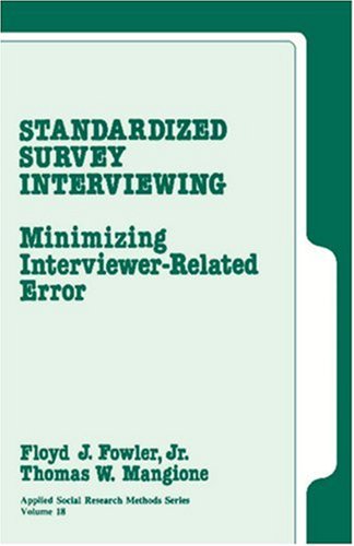 Standardized Survey Interviewing Minimizing Interviewer-Related Error [Paperback]