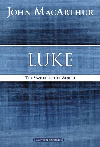 Luke The Savior of the World [Paperback]