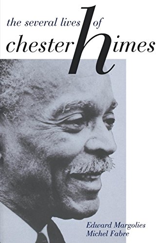 The Several Lives Of Chester Himes [Paperback]