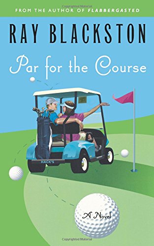 Par for the Course A Novel [Paperback]