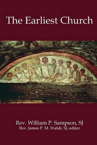 The Earliest Church [Paperback]