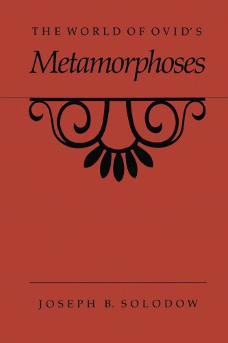 The World Of Ovid's Metamorphoses [Paperback]