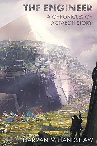 Engineer  A Chronicles of Actaeon Story [Paperback]