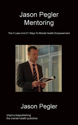 Jason Pegler Mentoring [Paperback]