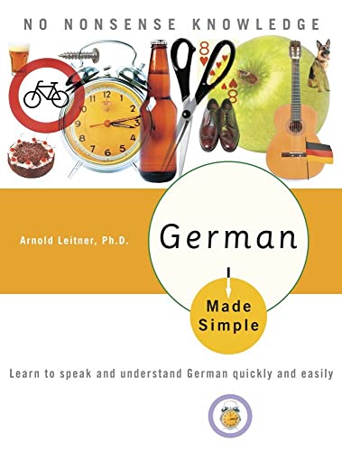 German Made Simple Learn to speak and understand German quickly and easily [Paperback]