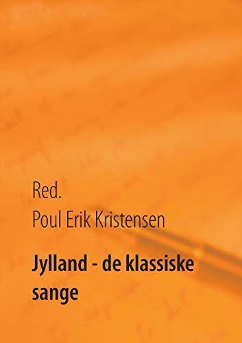 Jylland - de Klassiske Sange [Paperback]