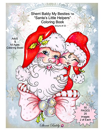 Sherri Baldy My Besties Santa's Little Helpers Coloring Book [Paperback]
