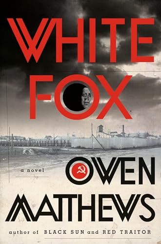 White Fox A Novel [Hardcover]