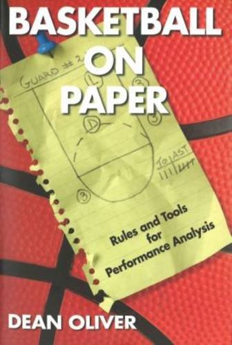 Basketball On Paper Rules And Tools For Performance Analysis [Paperback]