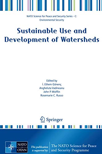 Sustainable Use and Development of Watersheds [Hardcover]