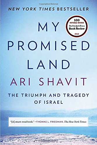 My Promised Land The Triumph and Tragedy of Israel [Paperback]