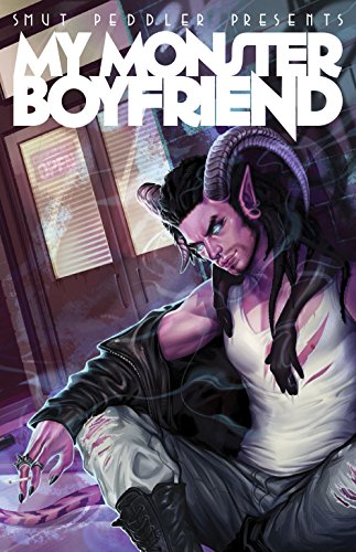 Smut Peddler Presents My Monster Boyfriend [Paperback]