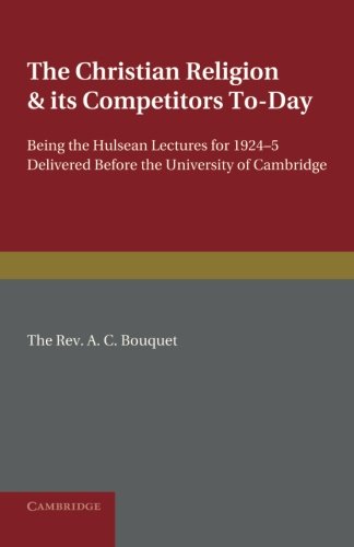 The Christian Religion and its Competitors Today [Paperback]