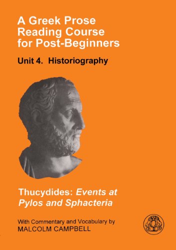 A Greek Prose Course Unit 4 Historiography [Paperback]