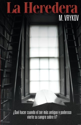 La Heredera (spanish Edition) [Paperback]