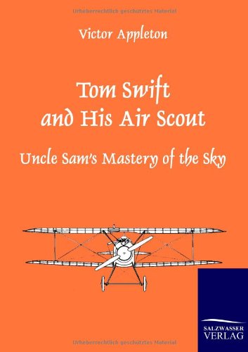 Tom Swift and His Air Scout [Paperback]