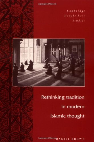 Rethinking Tradition in Modern Islamic Thought [Paperback]