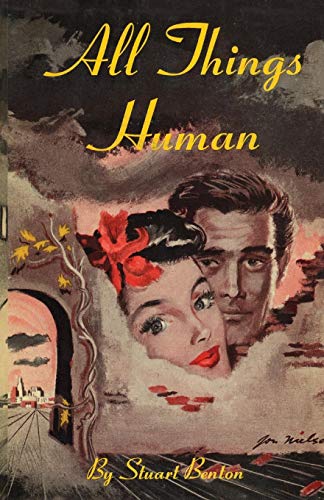 All Things Human [Paperback]