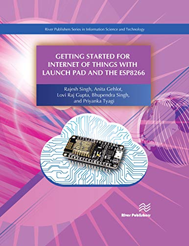Getting Started for Internet of Things with Launch Pad and ESP8266 [Hardcover]